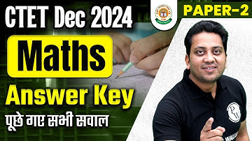 CTET Dec 2024 Maths Paper 2 Answer Key | CTET Maths Question Paper | CTET Maths By Himanshu Sir