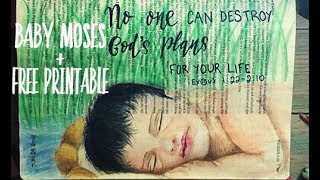Bible Journaling: Baby Moses + Free Printable