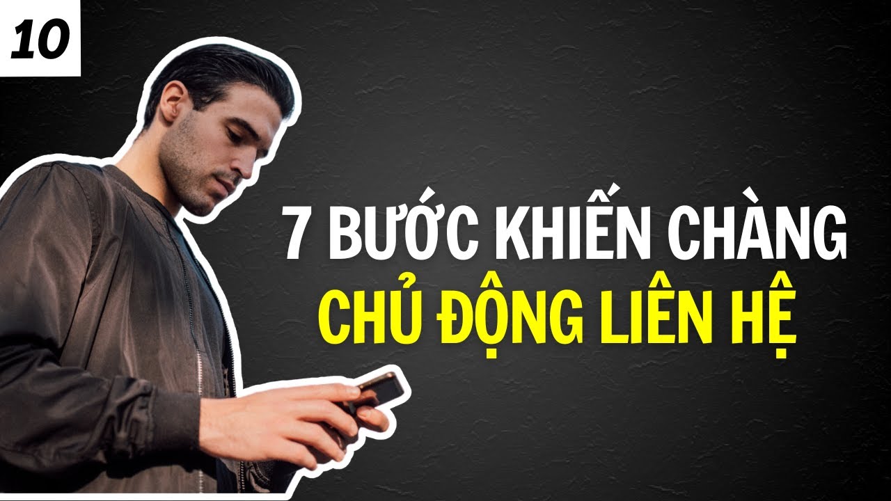 Dừng Việc Luôn Chủ Động, Làm Điều Này Để Anh Ấy Chủ Động Với Bạn.