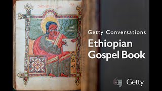 Ethiopian Gospel Book—Getty Conversations