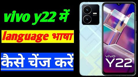 how to change language in vivo y22 | vivo y22 y22s language setting y22s