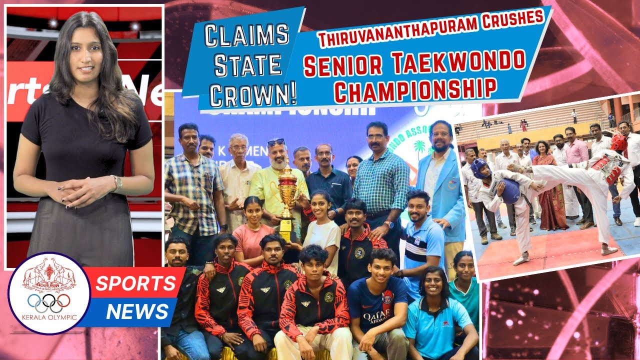 Thiruvananthapuram Takes the Crown: Kerala Senior Taekwondo Championship Winners | Sports News |