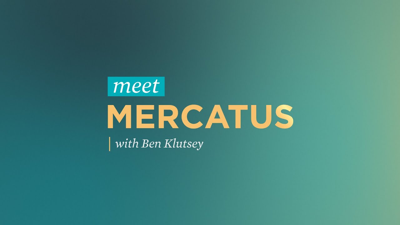 Meet Mercatus with Ben Klutsey
