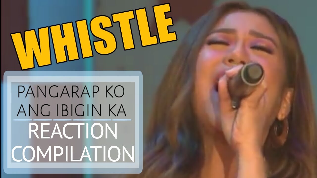 MORISSETTE -Pangarap ko ang ibigin ka |WHISTLE Compilation|Reactor's