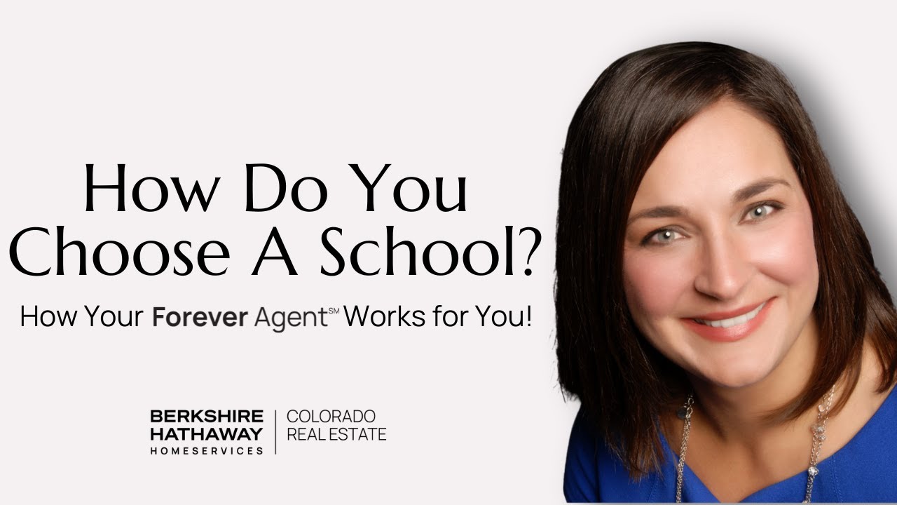 How Do You Choose A School? - How Your Forever Agent Works For You ...