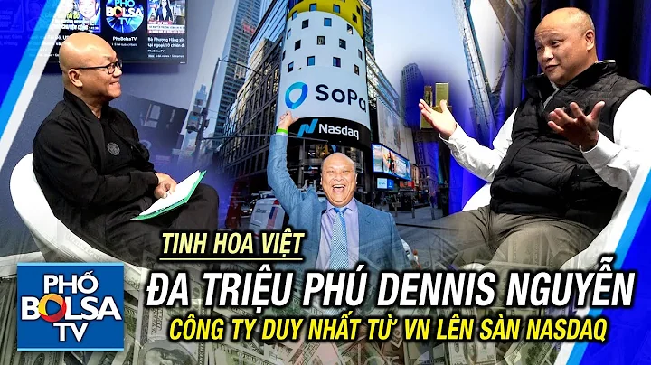TINH HOA VIT: a triu ph Dennis Nguyn vi cng ty duy...