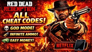 Red Dead Redemption Mobile Cheat Codes RDR Mobile Cheat Codes  RDR Netflix Mobile All Cheats