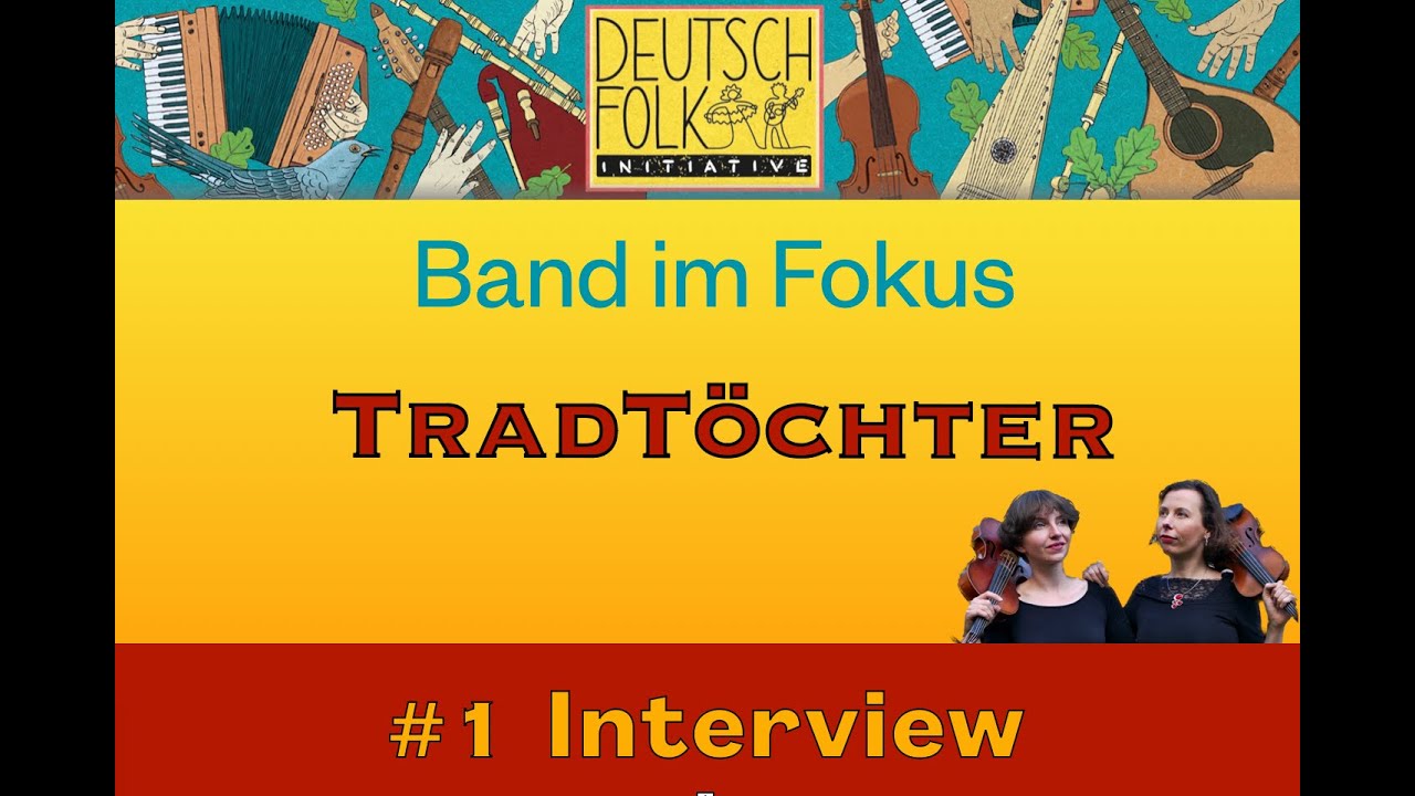 Band im Fokus - TradTöchter - Interview