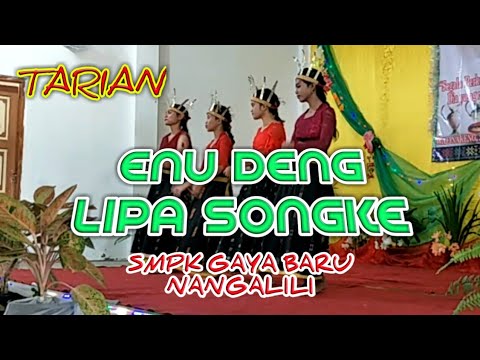 TARIAN ENU DENG LIPA SONGKE || SMPK GAYA BARU NANGALILI || MANGGARAI BARAT