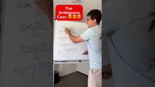 The Sine Rule - Ambiguous Case