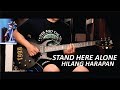 Stand Here Alone Hilang Harapan Guitar Cover Lirik Stand Here Alone Hilang Harapan Guitar Cover Lirik