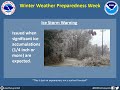 What is an Ice Storm Warning?