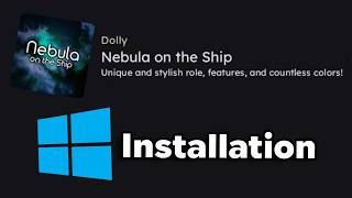 How to install Nebula on the Ship on Windows