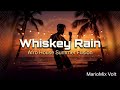 Whiskey Rain Afro House Summer Fusion | Official Audio
