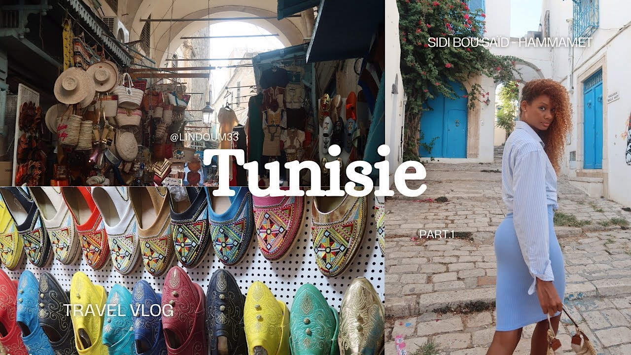 TUNISIE 🌶️ (avec la mama) part.1 : découverte de Tunis et alentours - Sidi Bou Saïd, Hammamet
