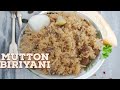 MUTTON BIRIYANI IN TAMIL | SIMPLE MUTTON BIRYANI FOR BEGINNERS | மட்டன் பிரியாணி