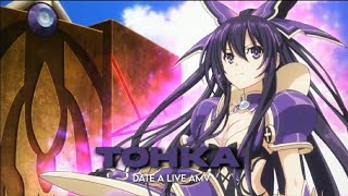 Quick Amv- Date A Live - Tohka Yatogami - Raw Style Amved