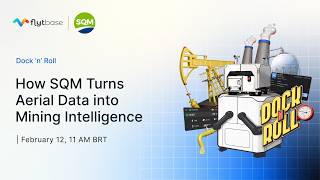 How SQM Turns Aerial Data into Mining Intelligence