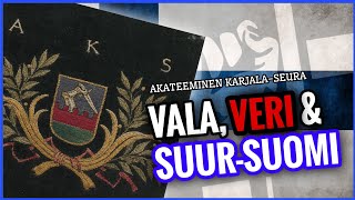 AKS ja mustan lipun veljeskunta – Suur-Suomen unelma