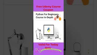 Python for beginner free Udemy Certificate Course coupon code valid for today only