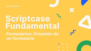 Formularios: Creación de un formulario