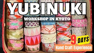 Yubinuki Making Workshop at Atelier Ricca, Kyoto, Japan   Japan Craft Tour   #japaneseartisan