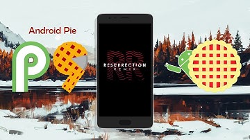 Resurrection Remix ROM v7.0 (Pie 9.0) for OnePlus3/3T #QuickFeatureLook