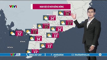 Dự báo thời tiết chiều nay 13/4/2023 | Bắc Bộ nồm ẩm, Nam Bộ nắng nóng | VTVWDB