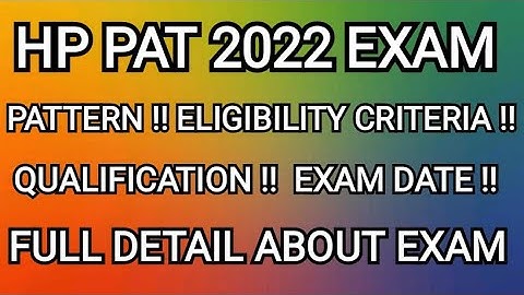 HP PAT 2022 EXAM PATTERN AND SYLLABUS FULL DETAIL  !! hp pat 2022 preparation 🔥....