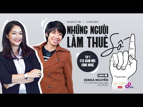 Video NHỮNG NGƯỜI LÀM THUÊ SỐ 1 | Tập 2: CTO-Giám Đốc Công... - YouTube