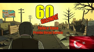 60 Seconds Türkçe Yama, Pembe Ekran Sorunu -Steam