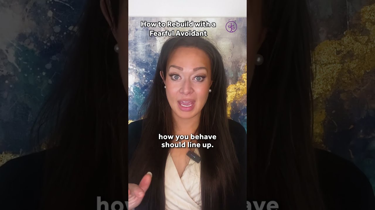 How To Rebuild With A Fearful Avoidant