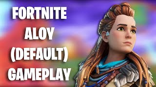 Fortnite - *NEW* ALOY (DEFAULT) GAMEPLAY! (Horizon Zero Dawn) (Season 6)