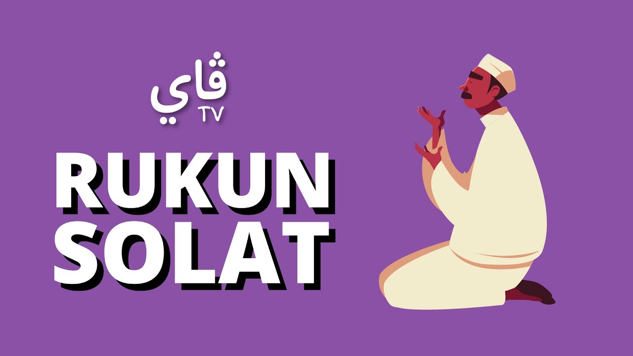 PENDIDIKAN ISLAM TAHUN 1 : SOLAT SEMPURNA (RUKUN SOLAT)