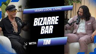 The Story Behind Bizarre Bar Las Vegas | Founder Interview