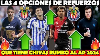 ✅🚨 DE LUJO | ¡Las 4 Opciones de REFUERZOS Que tiene Chivas Rumbo al AP 2024  | FICHAJES CHIVAS 2024