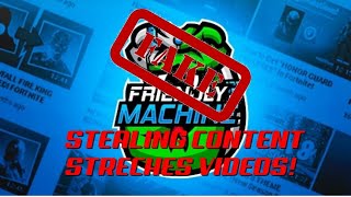 Meet Friendlymachine, He Stretches And Fakes His Videos Should Be Banned