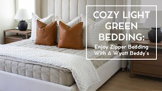 Cozy Light Green Bedding Enjoy Zipper Bedding With A Wyatt Beddys