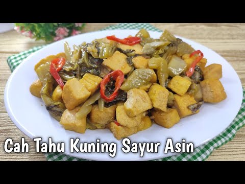 Resep Tahu Kuning Sayur Asin