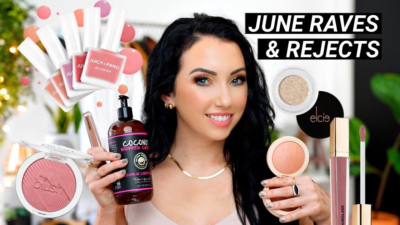 JUNE RAVES 👍🏻 & REJECTS! 👎🏻 Nude Lips, Cream Blush & more!