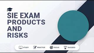 SIE Exam Products and Risks