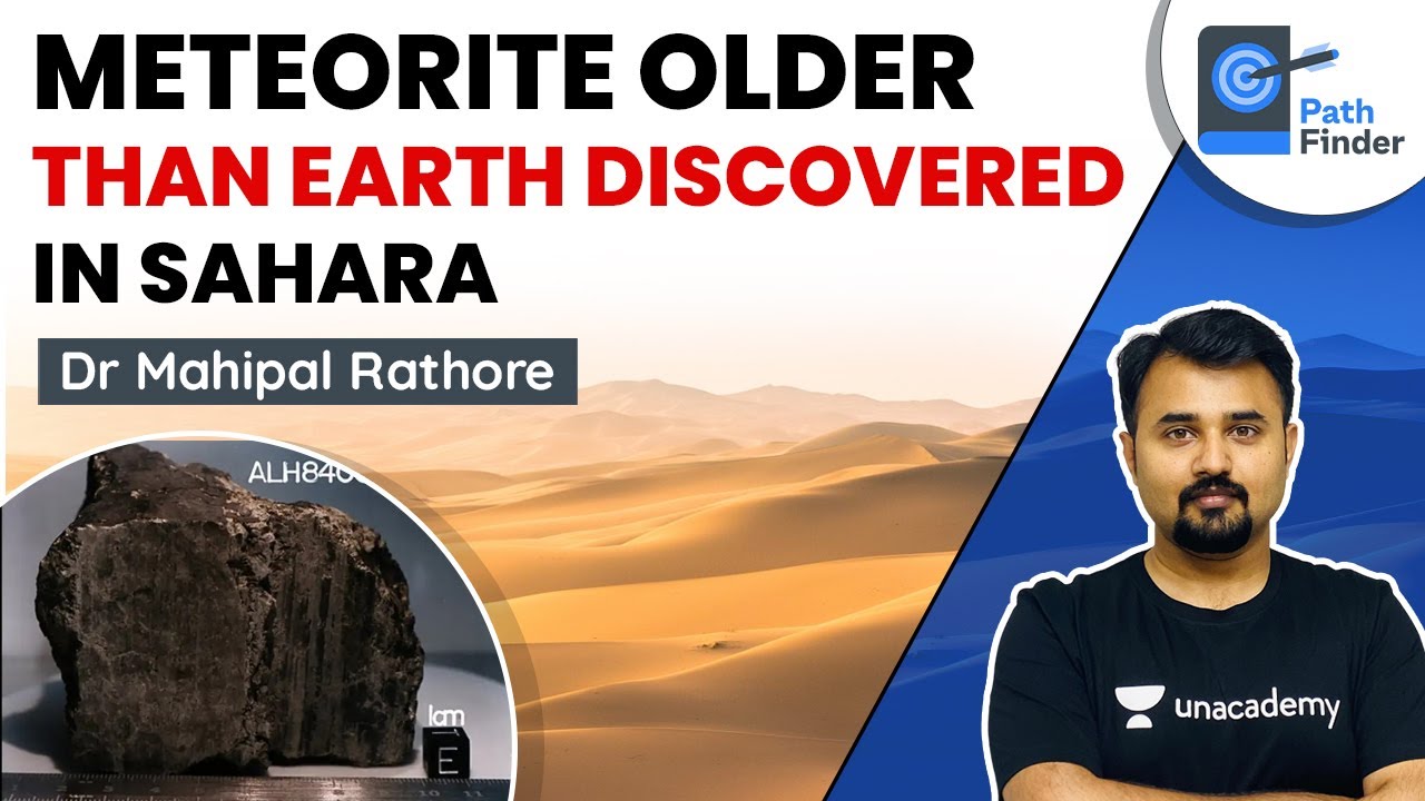 Meteorite Older than Earth Discovered in Sahara Desert l Why is it unique? 