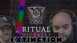 RITUAL DICTATES - EXTINCTION  | Metalheads Reaction