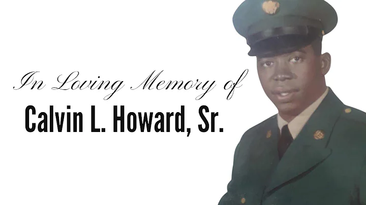 HOMEGOING SERVICES FOR CALVIN L. HOWARD, SR.