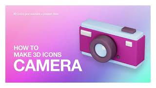 3D Icons CAMERA - How to make 3D icons (Cinema 4D   Redshift)