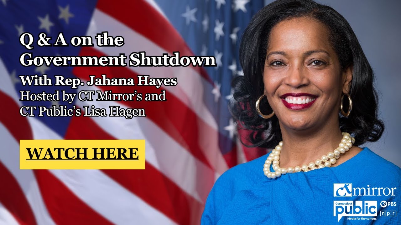 Q&A on the Government Shutdown with Rep. Jahana Hayes