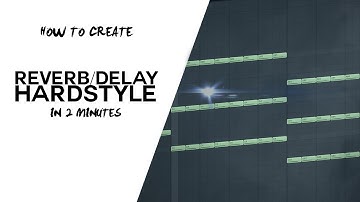 HBSP | How to create: Hardstyle delay & reverb 2 minutes!