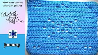 2024 Filet Crochet Calendar Blanket | January | CAL Blanket