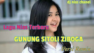 Lagu Nias Gunung Sitoli Zibogacover Odizaro Teladion Tel Versi Remix Terbaru