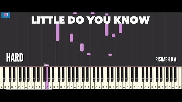 Alex & Sierra - Little Do You Know | Piano Tutorial | Rishabh D A